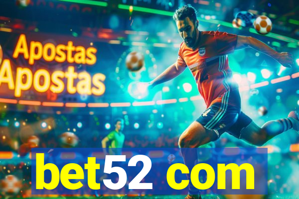 bet52 com